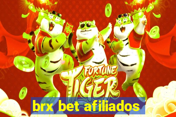 brx bet afiliados